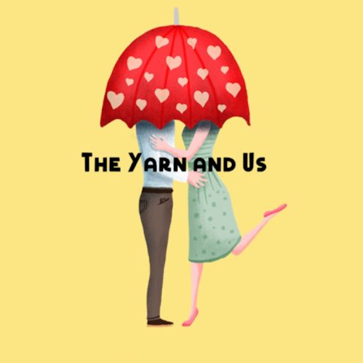 The Yarn and Us